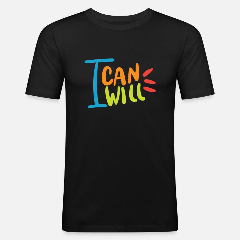 I will i can - Männer Slim Fit T-Shirt - Schwarz