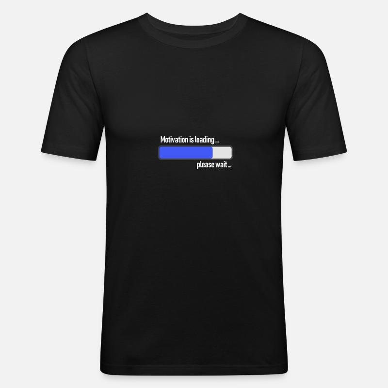 Loading Motivation - Männer Slim Fit T-Shirt - Schwarz
