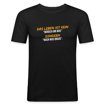 Leben Erfolg Beginnen - Männer Slim Fit T-Shirt - Schwarz - Vorne - Nik (191cm)