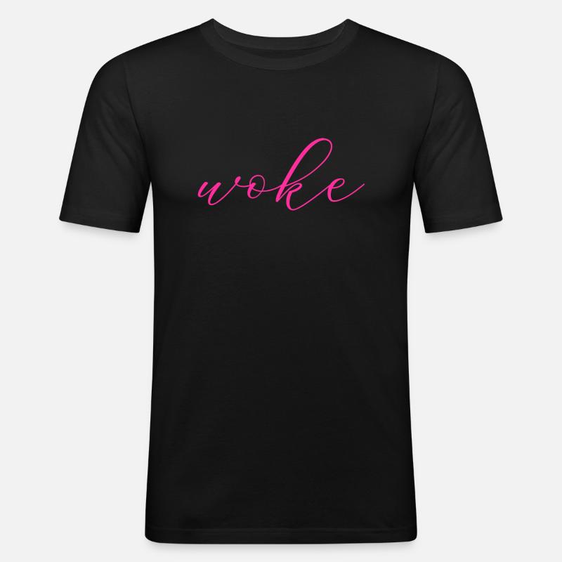 Selbstironischer Spruch: WOKE - Männer Slim Fit T-Shirt - Schwarz