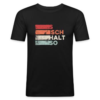 S Isch Halt So Lustiger Spruch Retro Vintage Humor - Männer Slim Fit T-Shirt - Schwarz - Vorne - Nik (191cm)