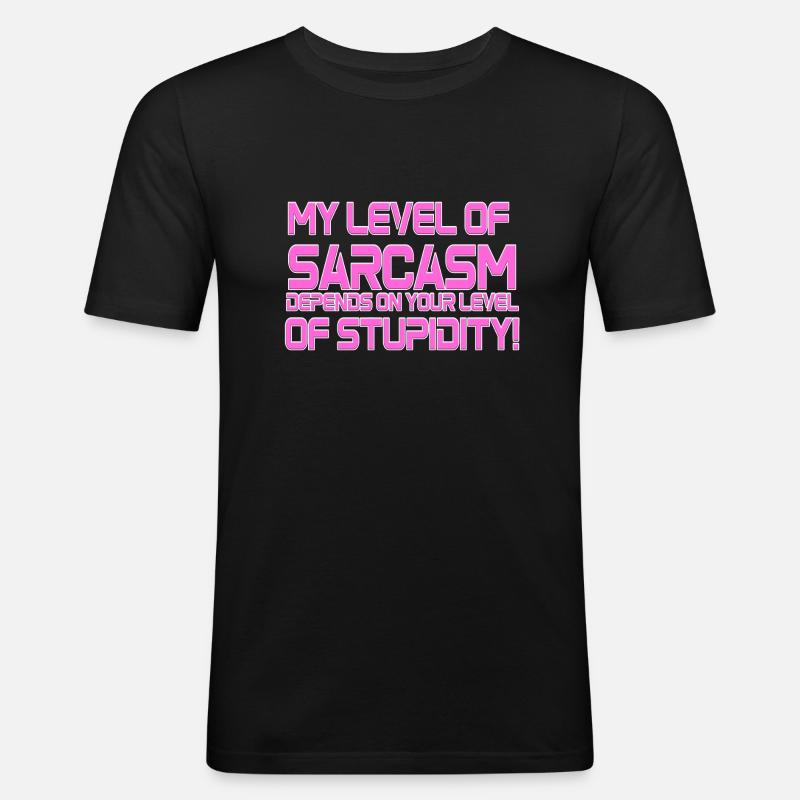 Sarkasmus - Männer Slim Fit T-Shirt - Schwarz