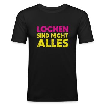 Locken Sind Nicht Alles - Männer Slim Fit T-Shirt - Schwarz - Vorne - Nik (191cm)