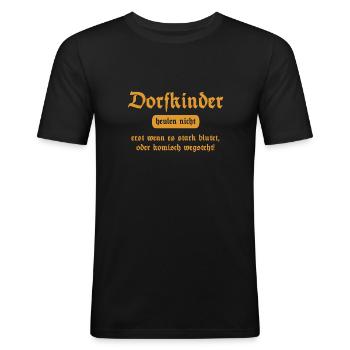 Dorfkinder heulen nicht - Lustiger Spruch - Männer Slim Fit T-Shirt - Schwarz - Vorne - Nik (191cm)