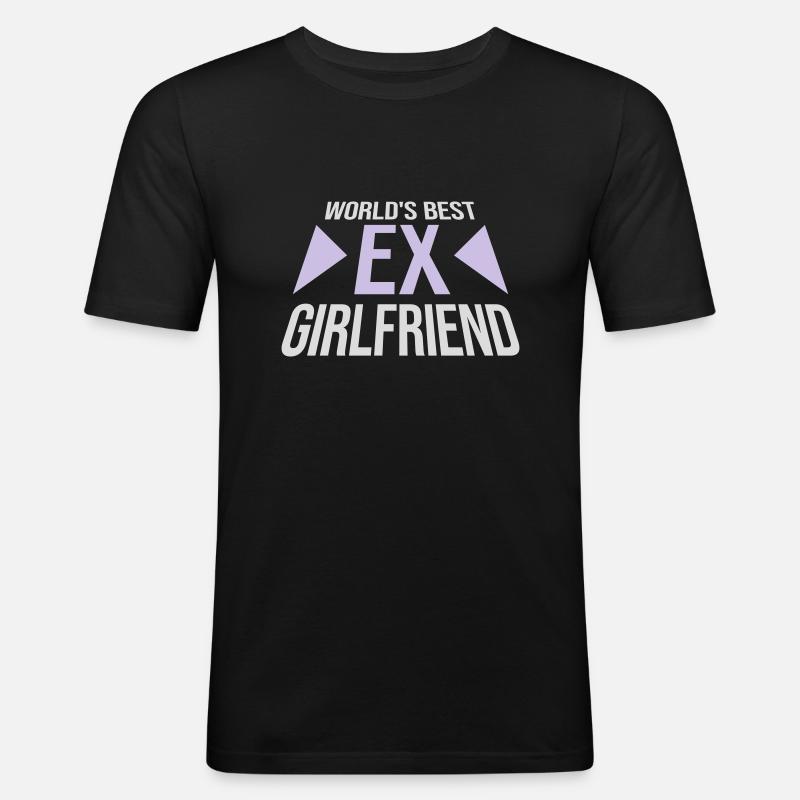 worlds best ex girlfriend - Männer Slim Fit T-Shirt - Schwarz