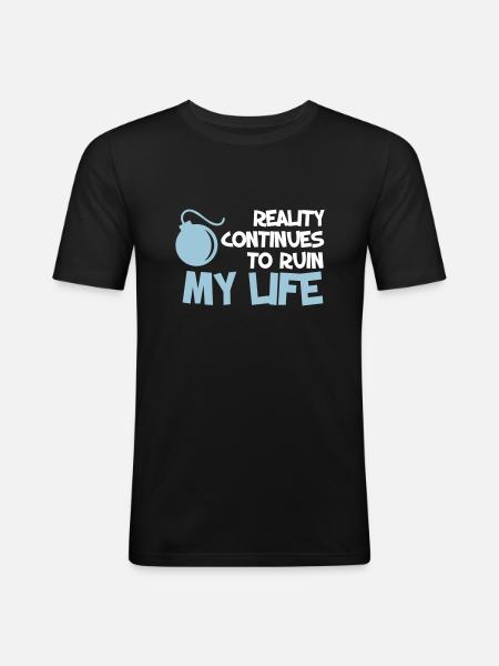 Funny Quotes. Quote. Humor. gift - Men's Slim Fit T-Shirt - black