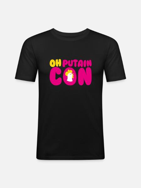 OH PUTAIN CON - T-shirt près du corps Homme - noir