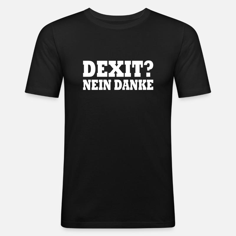 Dexit nein danke - Männer Slim Fit T-Shirt - Schwarz