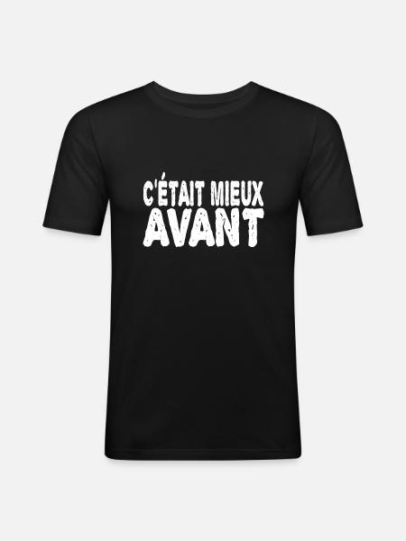c'était mieux avant - T-shirt près du corps Homme - noir