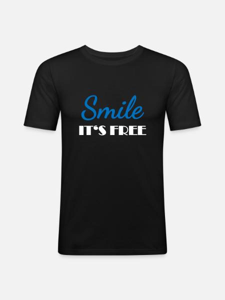 Smile! It's free - Men's Slim Fit T-Shirt - black