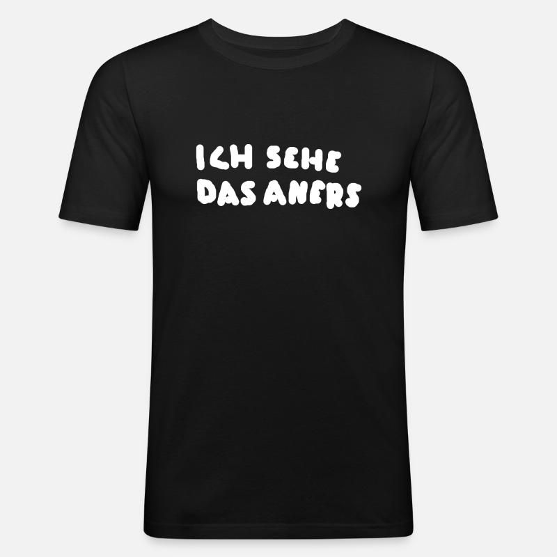 Ich sehe das anders - Männer Slim Fit T-Shirt - Schwarz