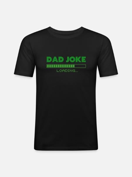 Dad Joke Loading - Men's Slim Fit T-Shirt - black
