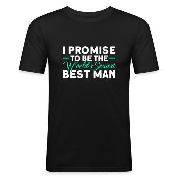 Den mest sexy beste mannen i verden - Slim Fit T-skjorte for menn - svart - Foran - Nik (191cm)