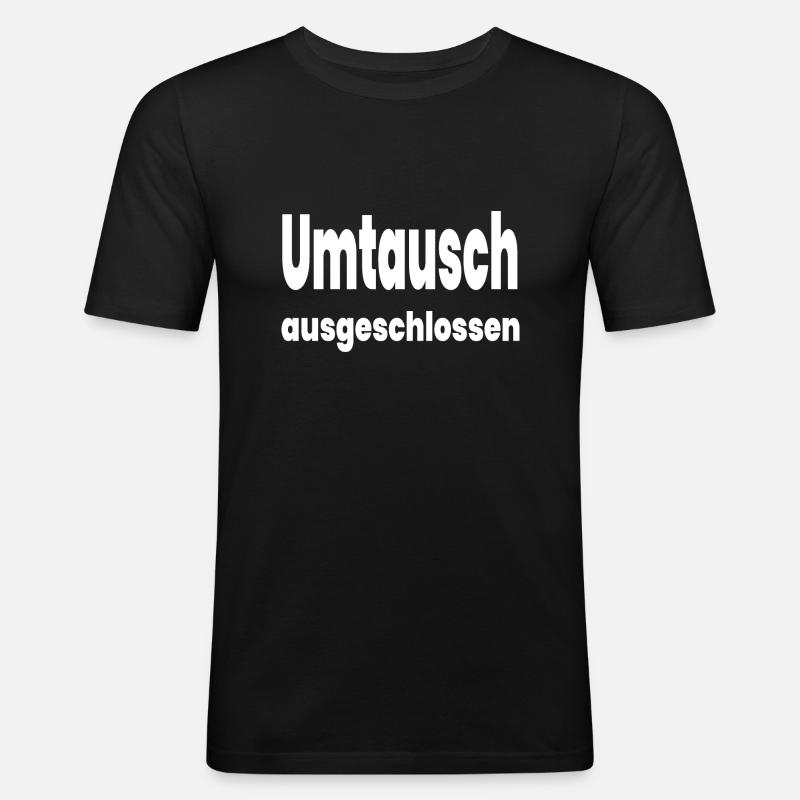 Umtausch - Männer Slim Fit T-Shirt - Schwarz