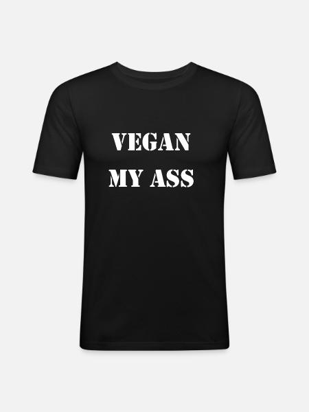 végétalien mon cul - T-shirt près du corps Homme - noir