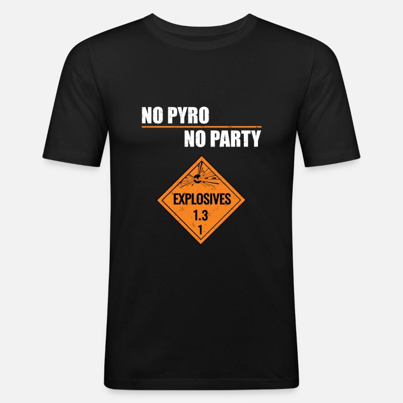 No Pyro No Party - Maglietta aderente da uomo - nero