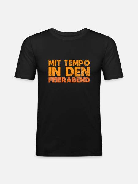Mit Tempo In Den Feierabend - Männer Slim Fit T-Shirt - Schwarz