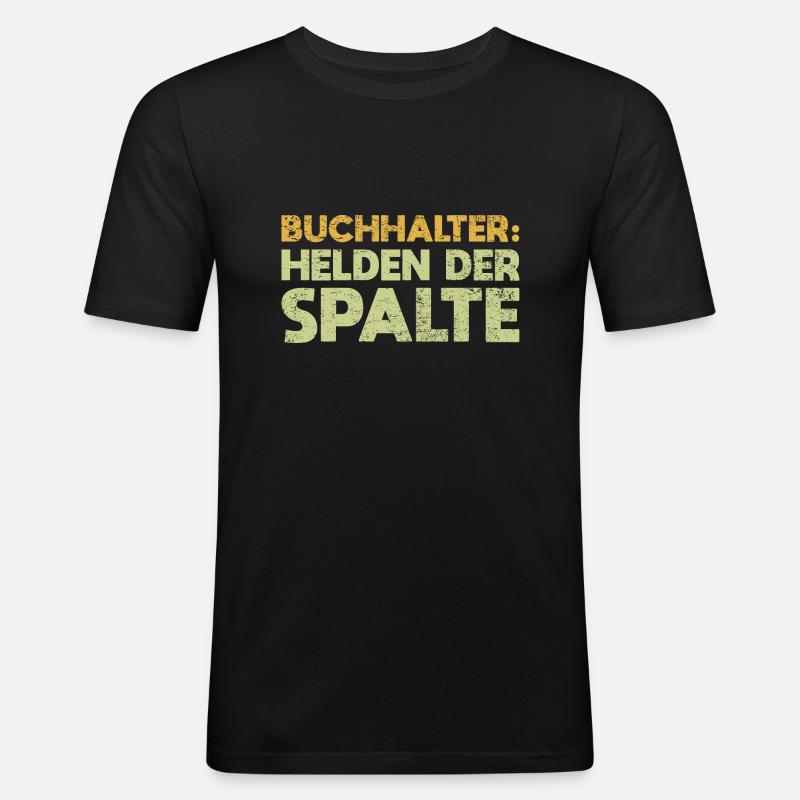 Buchhalter: Helden Der Spalte - Männer Slim Fit T-Shirt - Schwarz
