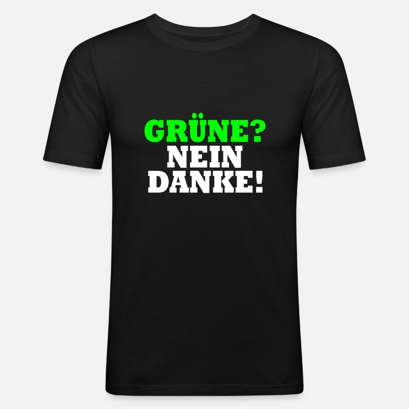 Grüne Nein Danke - Männer Slim Fit T-Shirt - Schwarz