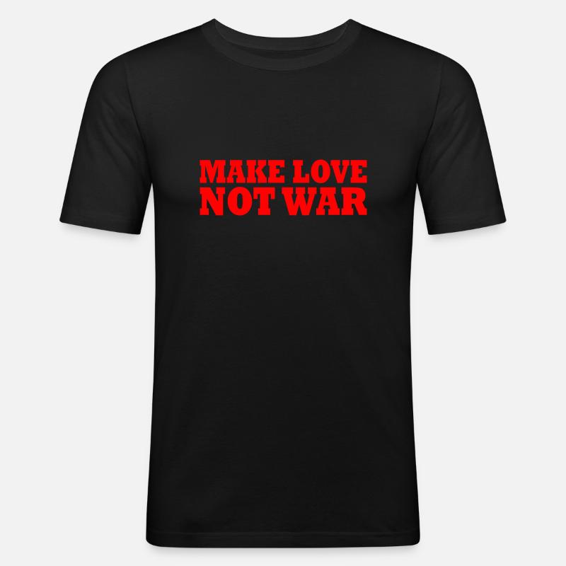 Make love not war - Männer Slim Fit T-Shirt - Schwarz