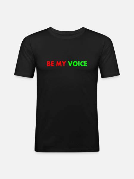 Be our voice - Men's Slim Fit T-Shirt - black