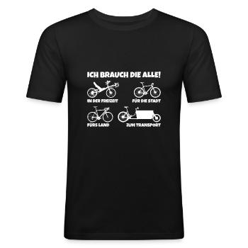 Fahrräder - Ich brauch die alle! - Männer Slim Fit T-Shirt - Schwarz - Vorne - Nik (191cm)