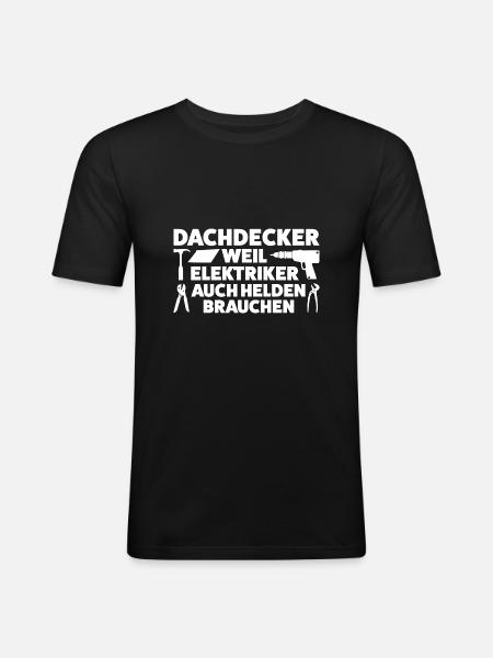 Dachdecker Beruf Dachdecken Geschenk - Männer Slim Fit T-Shirt - Schwarz