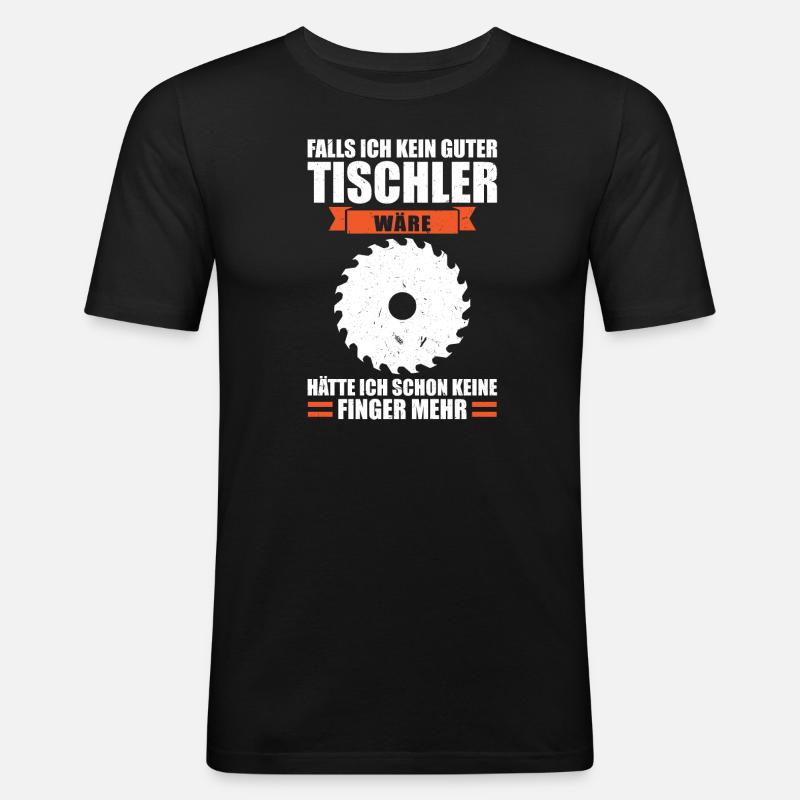 Tischler Beruf Tischlerei Geschenk - Männer Slim Fit T-Shirt - Schwarz