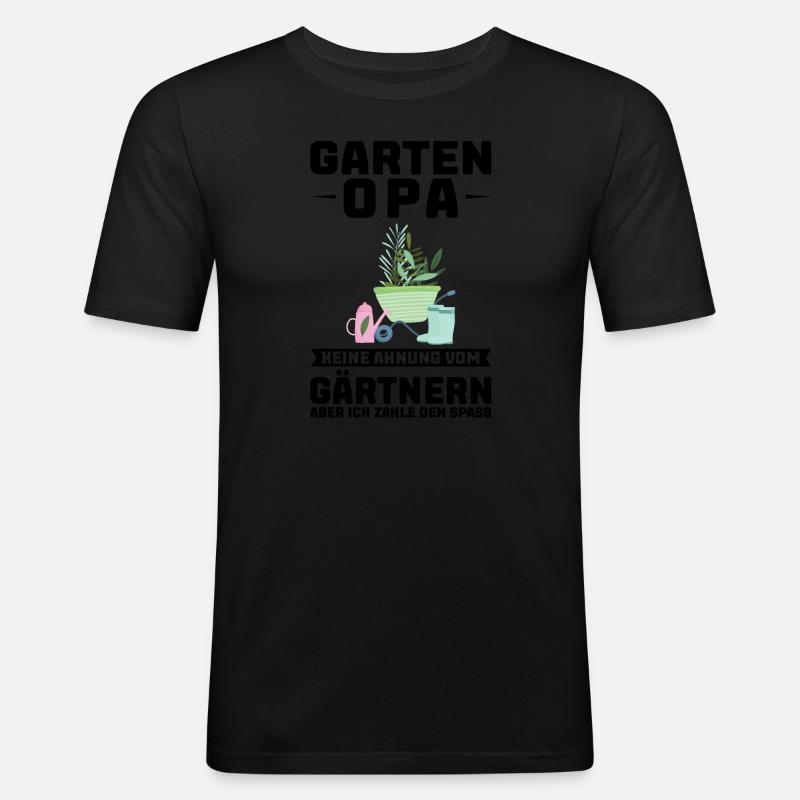 Garten Opa Gartenarbeit Geschenk - Männer Slim Fit T-Shirt - Schwarz