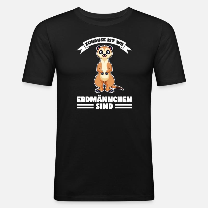 Tiere Erdmännchen Erdmännchene Geschenk - Männer Slim Fit T-Shirt - Schwarz