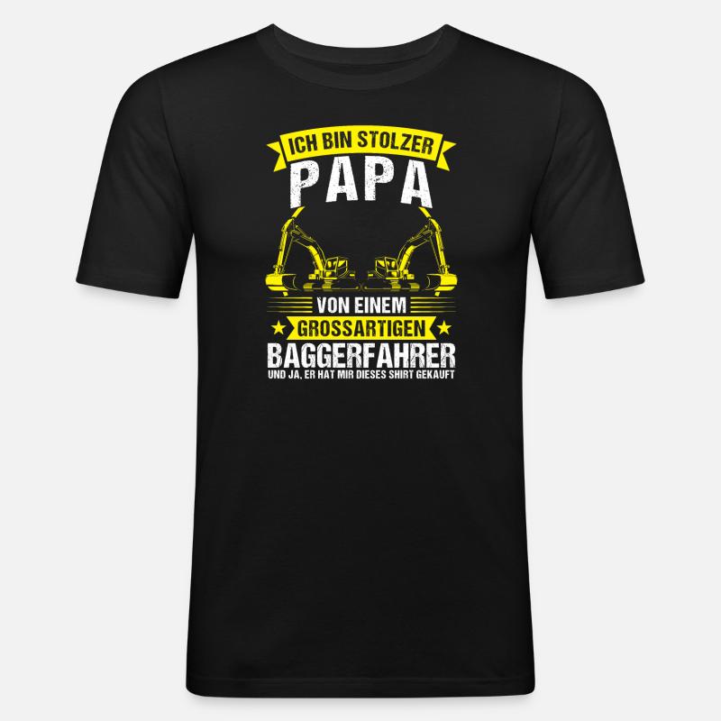 Baggerfahrer Papa Bagger Geschenk - Männer Slim Fit T-Shirt - Schwarz