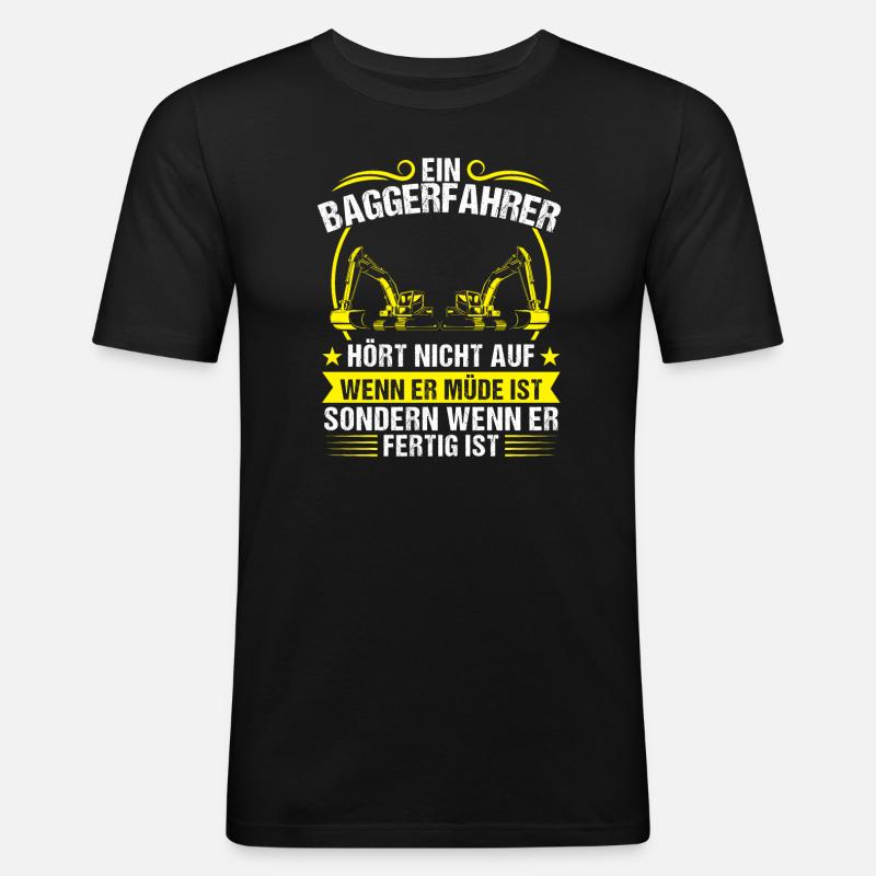 Baggerfahrer Beruf Lader Geschenk - Männer Slim Fit T-Shirt - Schwarz