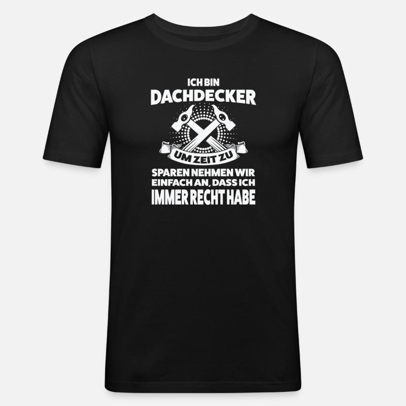 Dachdecker Beruf Dachdecken Geschenk - Männer Slim Fit T-Shirt - Schwarz