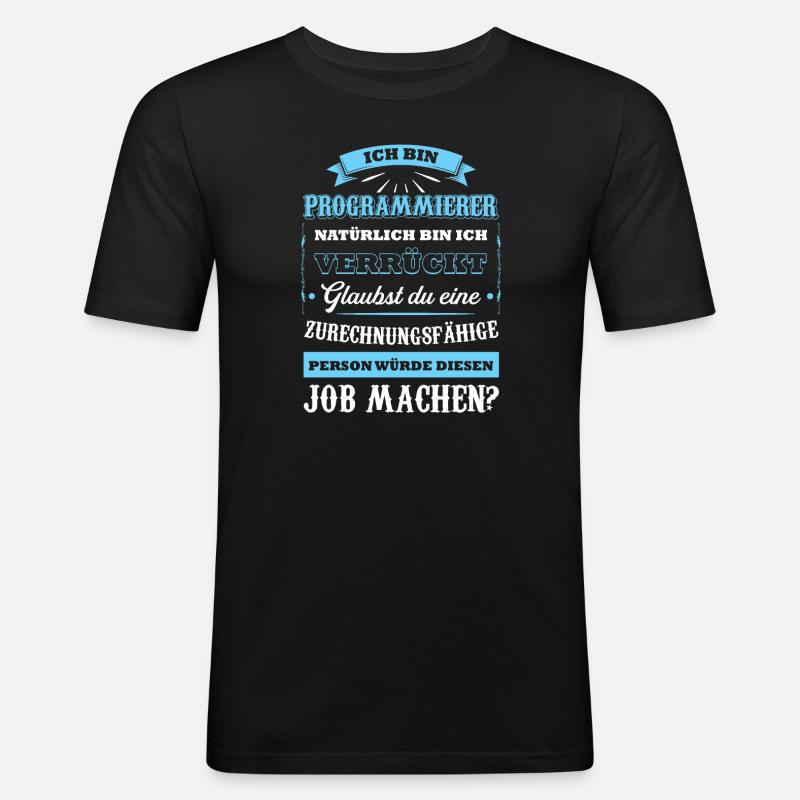 Programmierer Beruf Coder Geschenk - Männer Slim Fit T-Shirt - Schwarz