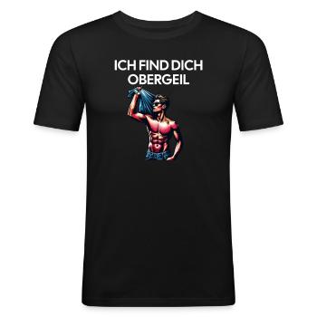 Ich find dich Obergeil Malle Party Sexy Schlager - Männer Slim Fit T-Shirt - Schwarz - Vorne - Nik (191cm)