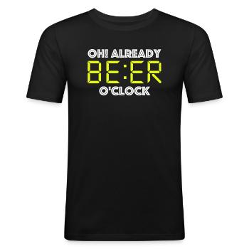 Oh, already beer clock | Party, BBQ, Friends, Fun - Men's Slim Fit T-Shirt - black - Front - Nik (191cm)