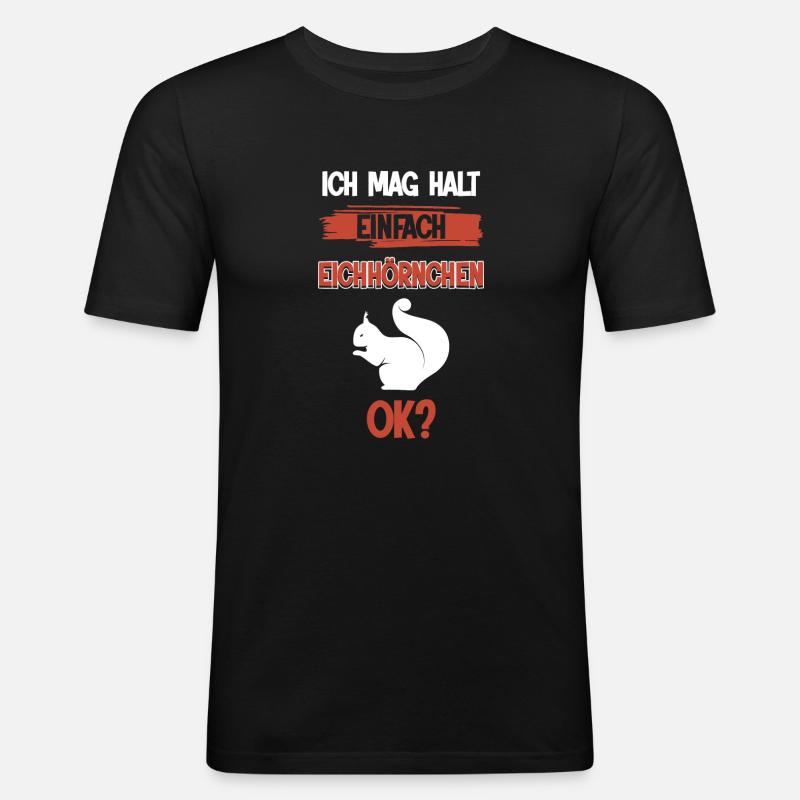 Eichhörnchen Tier Nagetier Geschenk - Männer Slim Fit T-Shirt - Schwarz