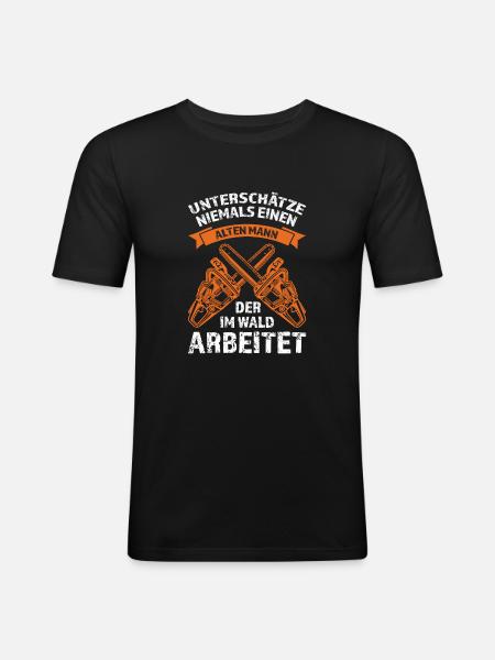Holzfäller Förster Baumpfleger Geschenk - Männer Slim Fit T-Shirt - Schwarz