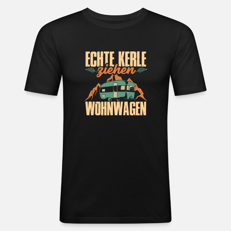 Echte Kerle ziehen Wohnwagen - Männer Slim Fit T-Shirt - Schwarz