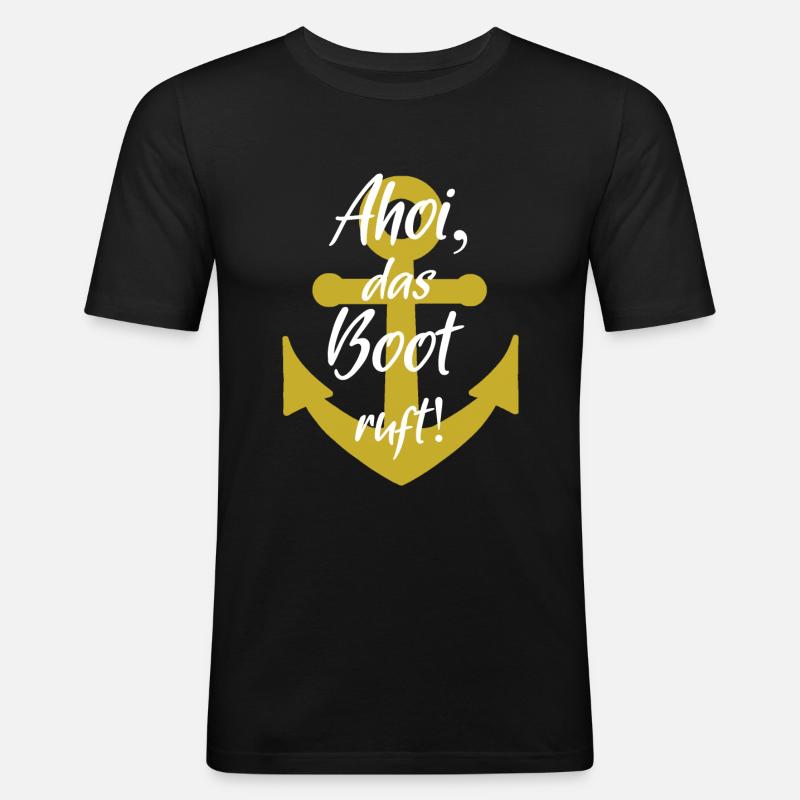 Ahoi das boot ruft - Männer Slim Fit T-Shirt - Schwarz