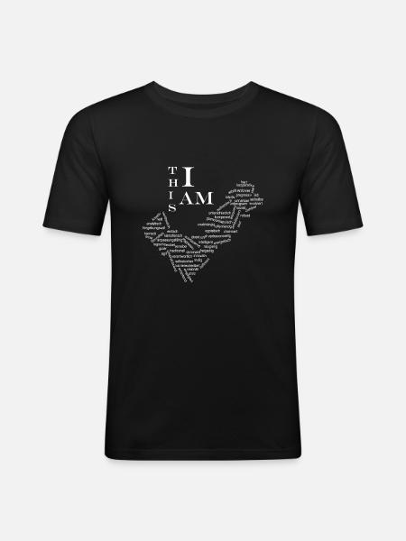 this i am - Männer Slim Fit T-Shirt - Schwarz