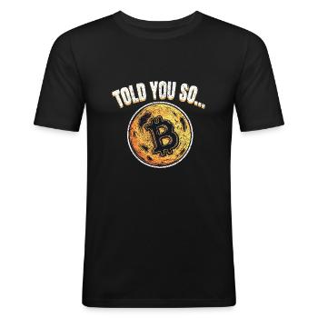 Bitcoin I told you so Krypto - Men's Slim Fit T-Shirt - black - Front - Nik (191cm)