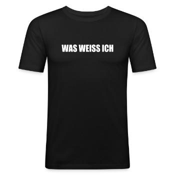 Was weiss ich - Männer Slim Fit T-Shirt - Schwarz - Vorne - Nik (191cm)