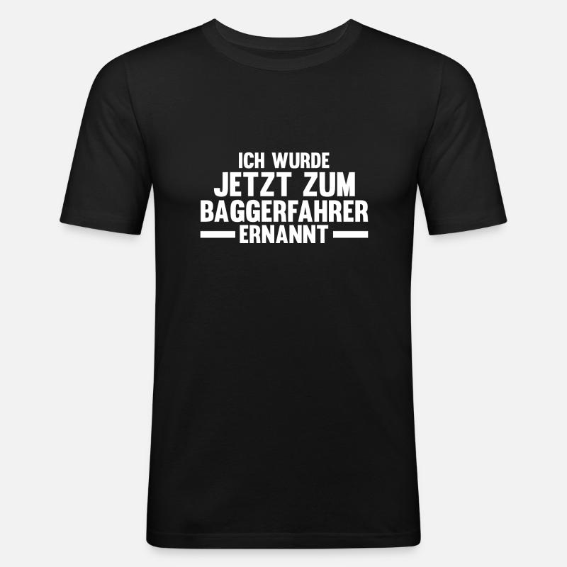 Baggerfahrer Job Bagger Geschenk - Männer Slim Fit T-Shirt - Schwarz