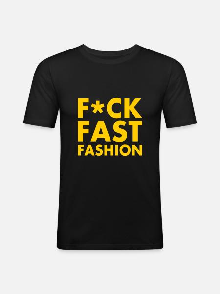 Fuck fast fashion - Men's Slim Fit T-Shirt - black