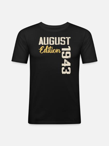 Fødselsdag august 1943 - Limited Edition august 1943 - Herre Slim Fit T-Shirt - sort