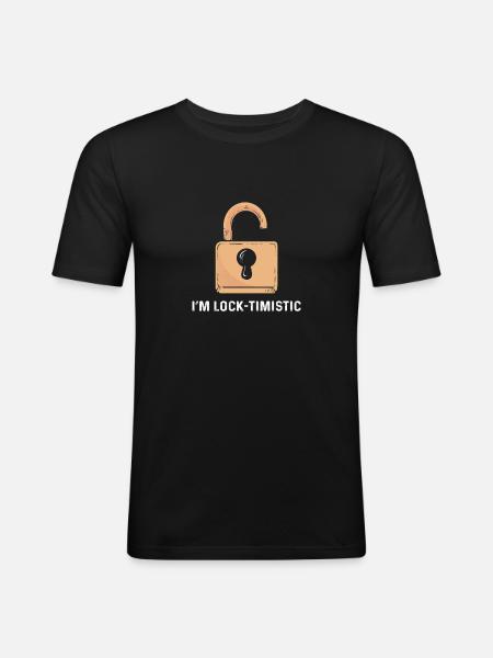 Ich Bin Lock-timistic. Schlösser Knacken. - Männer Slim Fit T-Shirt - Schwarz