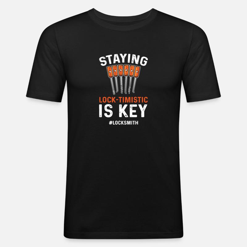 Lock-timistic Ist Der Schlüssel. Schlösser - Männer Slim Fit T-Shirt - Schwarz