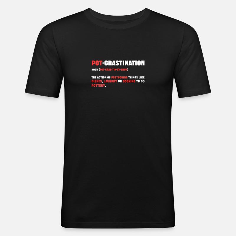 Topf-krastination. Töpferei - Männer Slim Fit T-Shirt - Schwarz