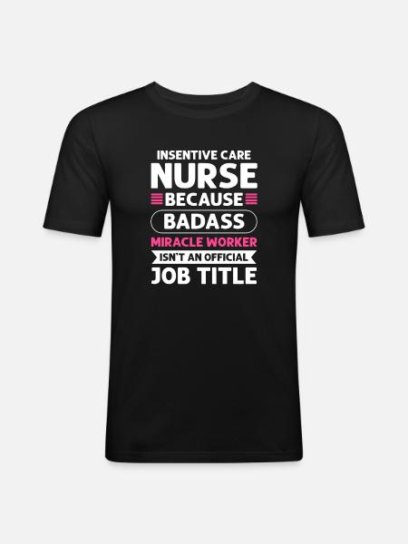 Intensivkrankenschwester Miracle Worker. - Männer Slim Fit T-Shirt - Schwarz